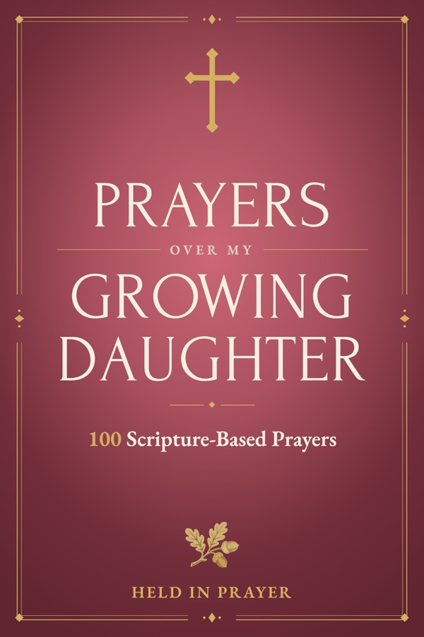 Cover of Prayers Over My Growing Daughter